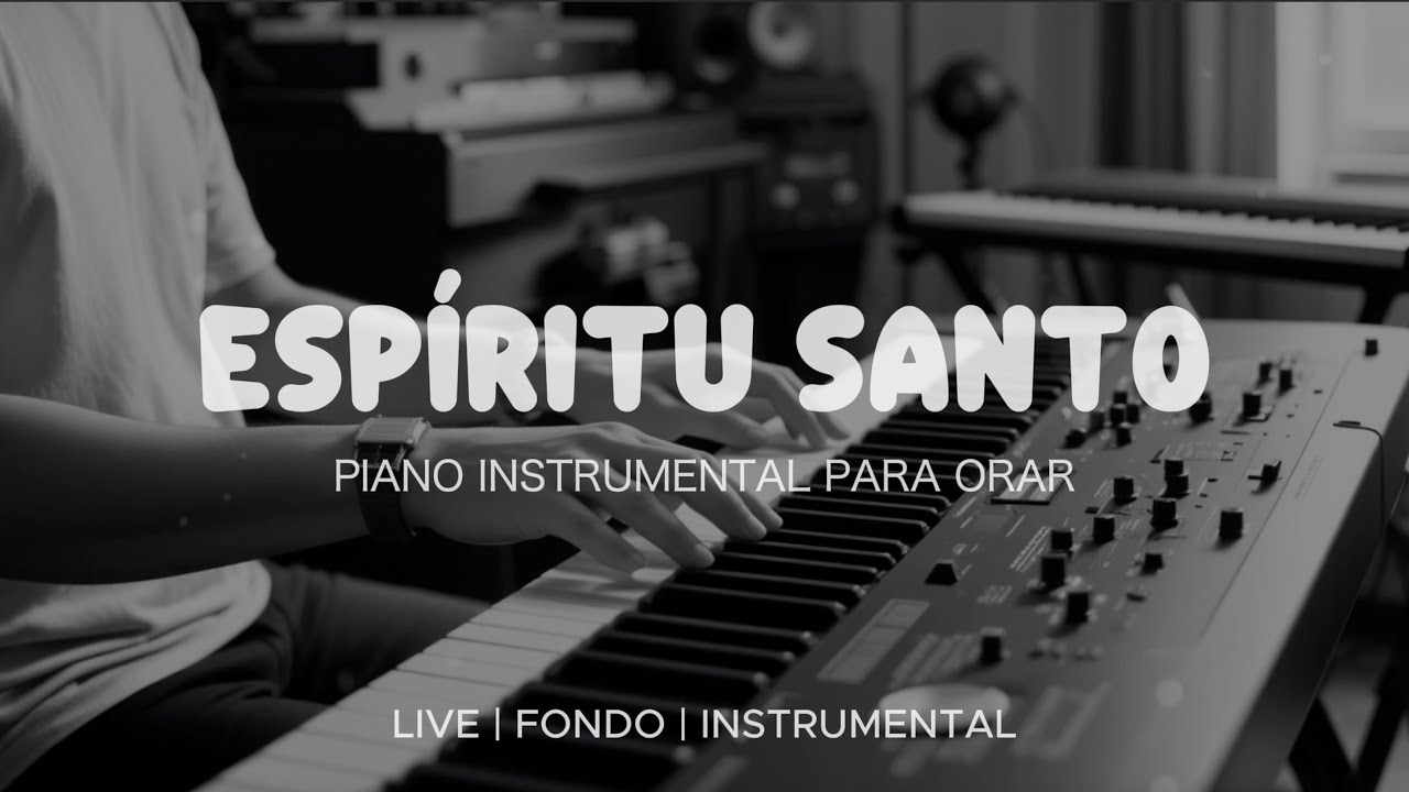 Música Instrumental Para Orar & Meditar - Tiempo de Adoración - Piano Adoración - Fondo Musical