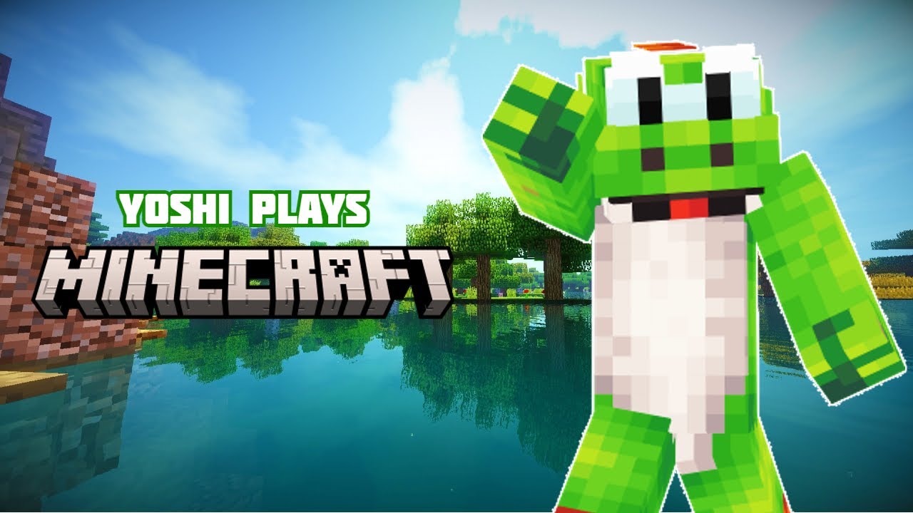 Йоши играет - MINECRAFT!!!