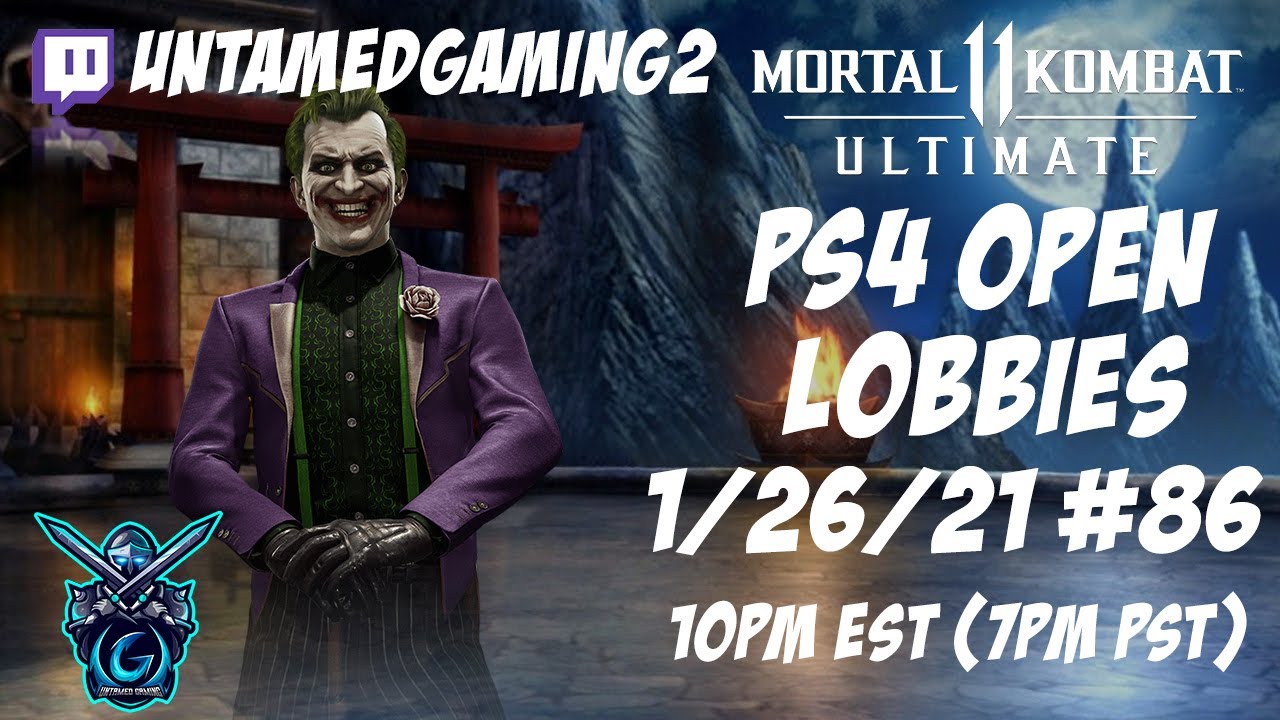 MK11 Ultimate PS4 Open Lobbies #86 1/26/21