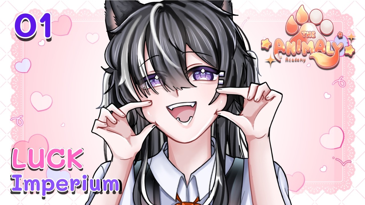 【🔴Animaly Academy】EP.1 ขึ้นมัธยมแล้ว !! ◈ | ลัค อิมเพียเรียม