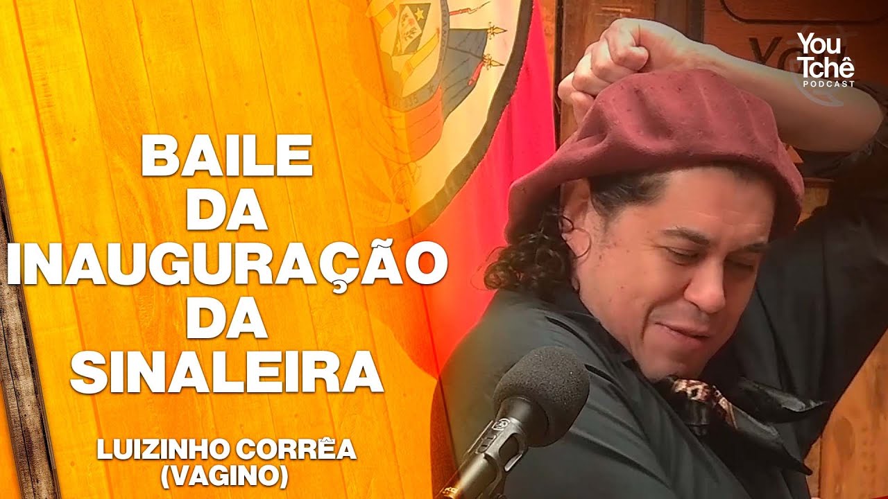 BAILE DA INAUGURAÇÃO DA SINALEIRA - LUIZINHO CORRÊA (VAGINO)