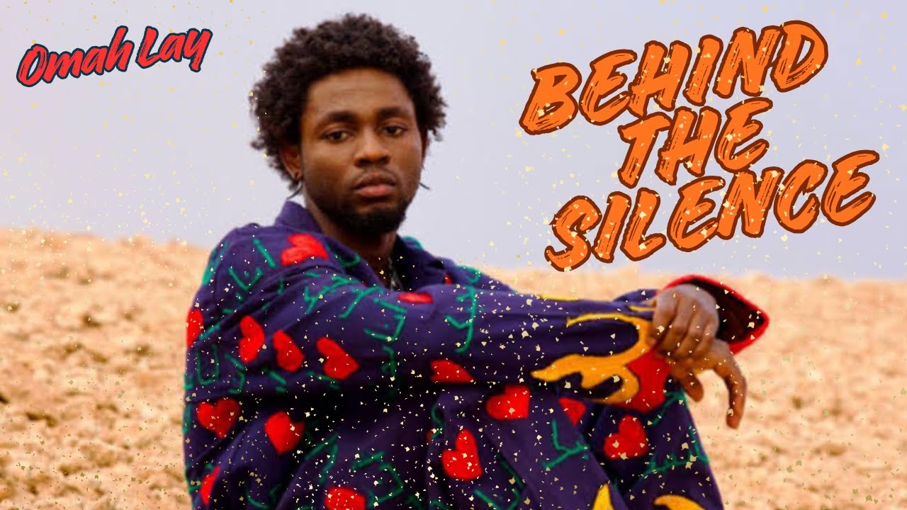 Omah Lay - Behind the Silence (Official lyrics)