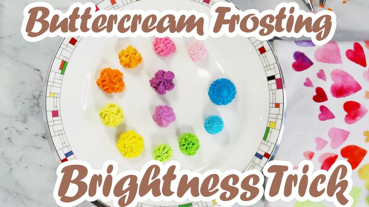 Easy Hack How to Make American Buttercream Frosting Colors Brighter Deeper More VIvid Trick