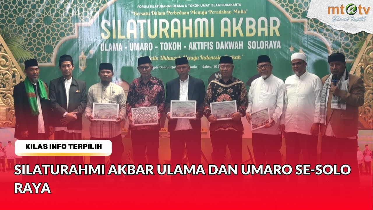 SILATURAHMI AKBAR ULAMA DAN UMARO SE SOLO RAYA