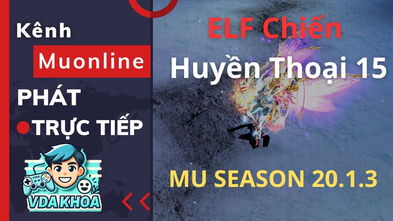TEST ELF chiến sét huyền thoại - Muonline Season 20