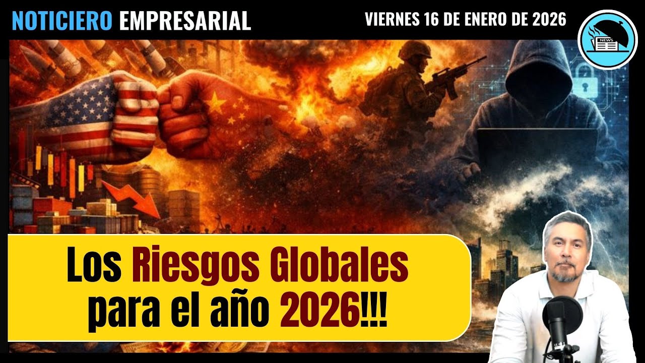 Los Riesgos Globales para el 2026 | noticiaseconómicas