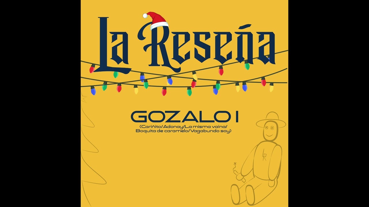 La Reseña - Gozalo I (Audio)