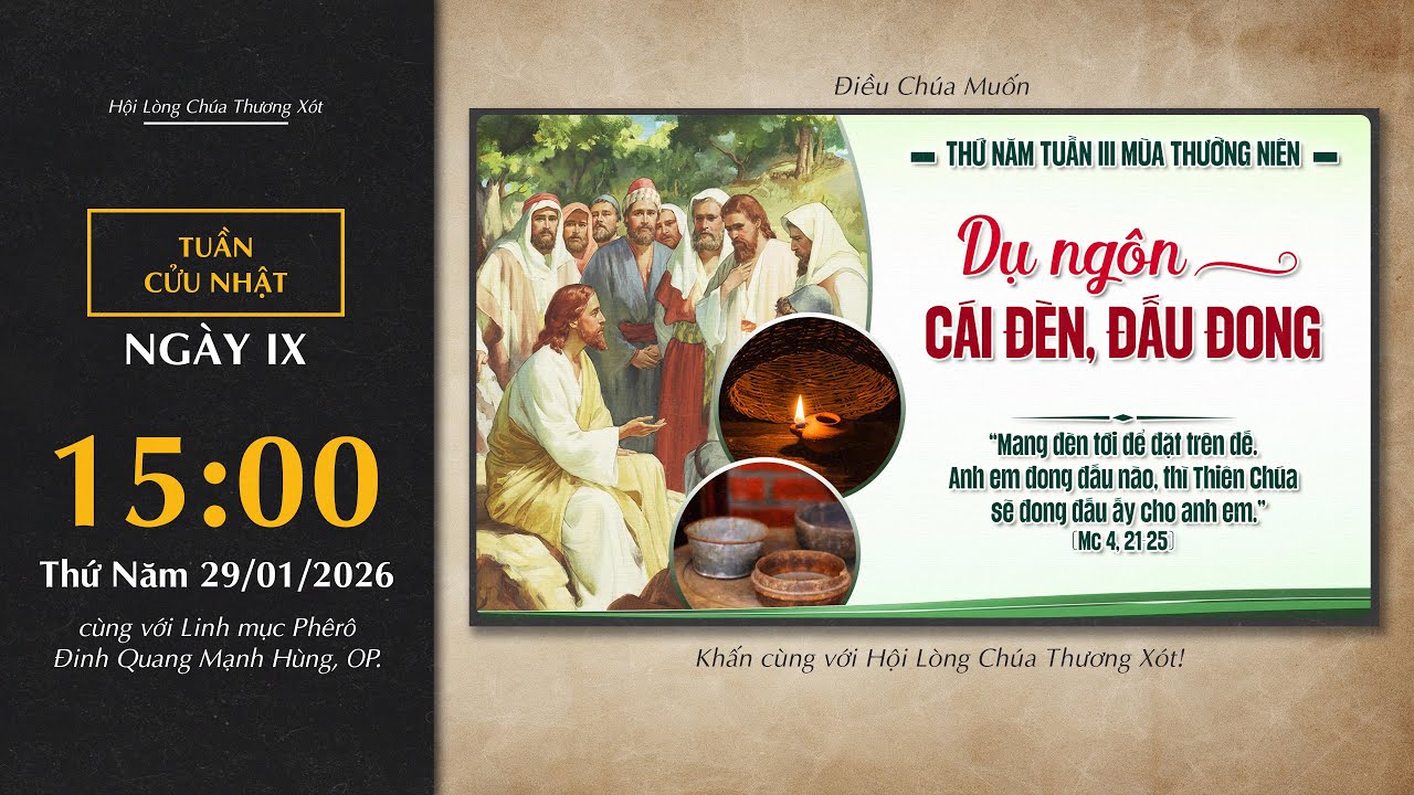 🔴 Lòng Thương Xót | 29/01/2026 | Ngày IX - Thứ Năm Tuần III Mùa Thường Niên