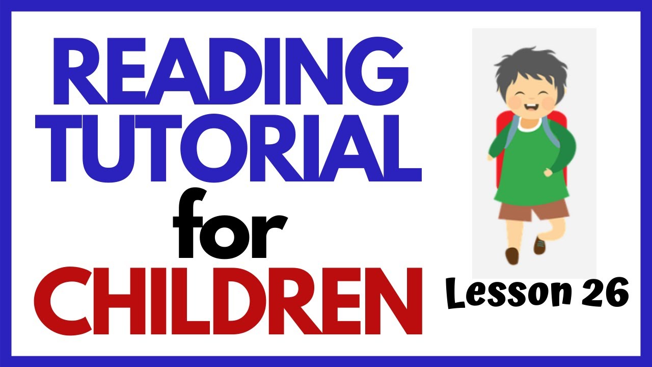 TEACH YOUR CHILD READ FAST & EASY  ----Lesson 26----