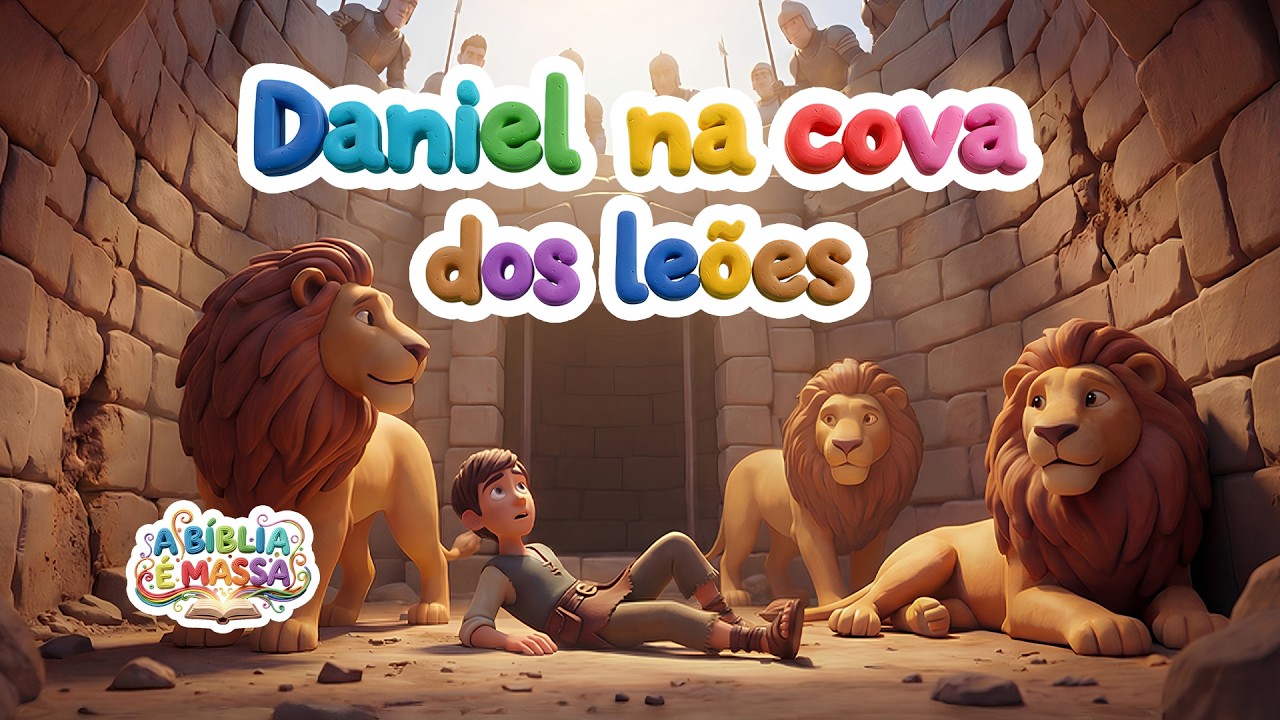 A BÍBLIA É MASSA - DANIEL NA COVA DOS LEÕES