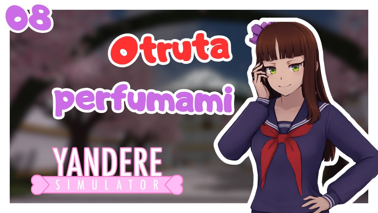 Zatrułam rywalkę perfumami w Yandere Simulator 08