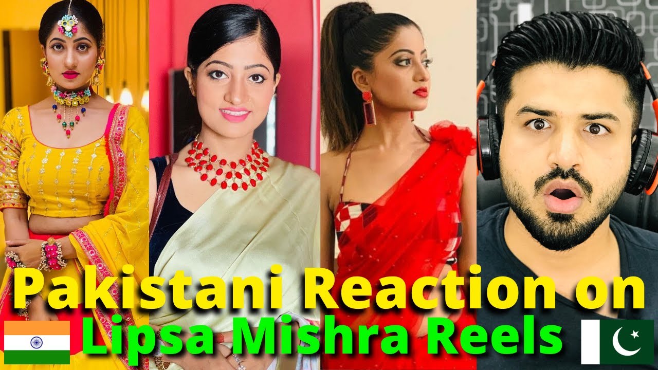 Pakistani React on Lipsa Mishra Reels odia videos | Odisha actress | Reaction Vlogger