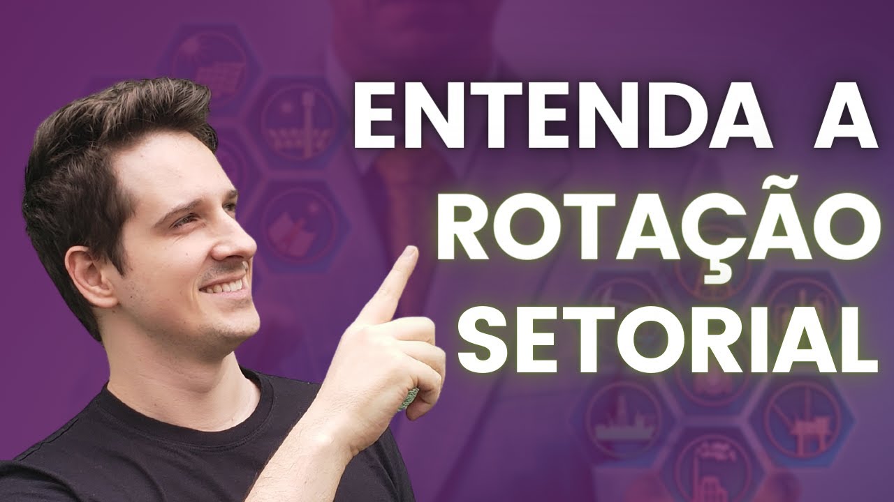 ENTENDA A ROTA&Ccedil;&Atilde;O SETORIAL
