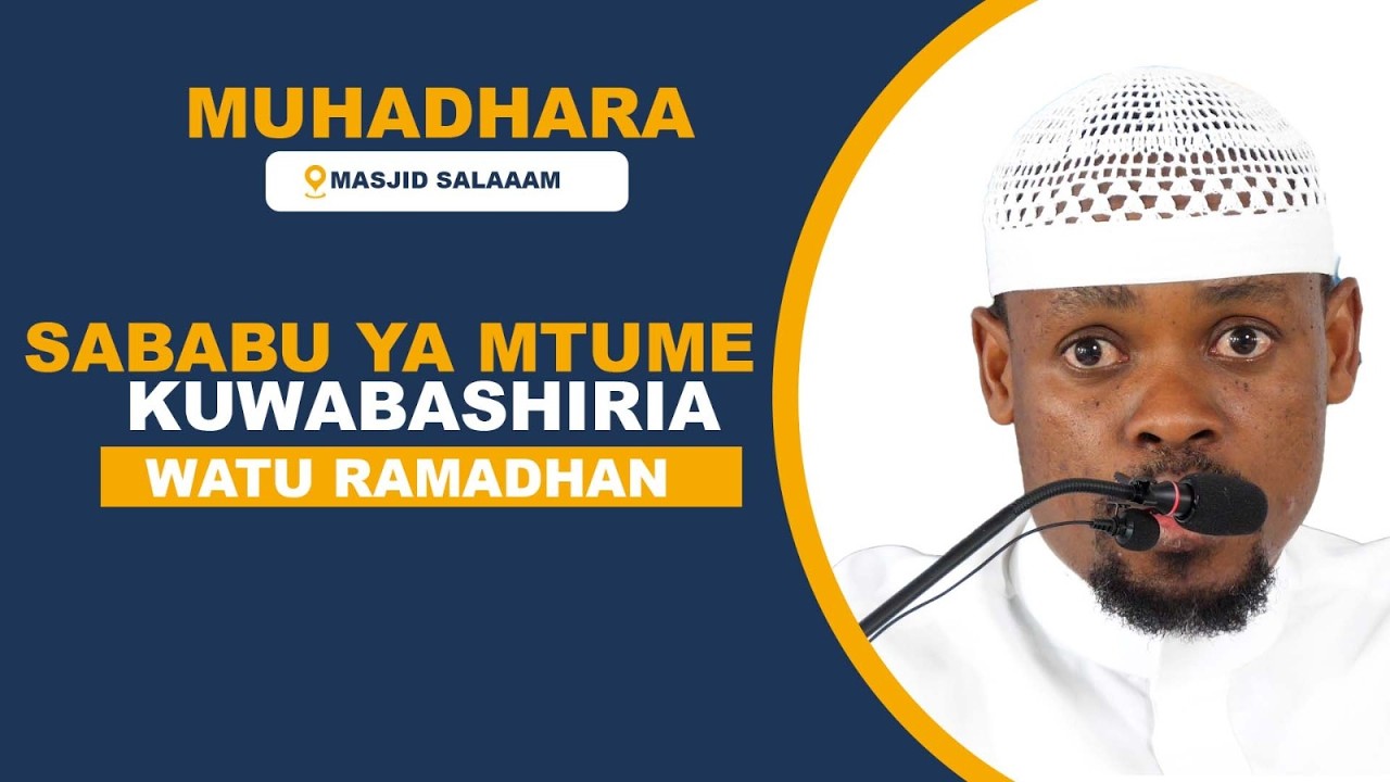 SABUBU YA MTUME KUWABASHIRIA MASAHABA RAMADHAN || SHEIKH NAJIM IBRAHIM