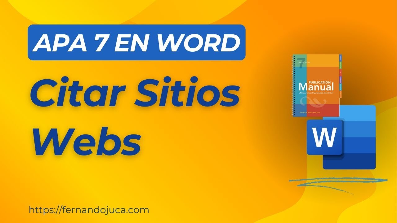 Cómo citar y referenciar sitios web con APA 7 y Word