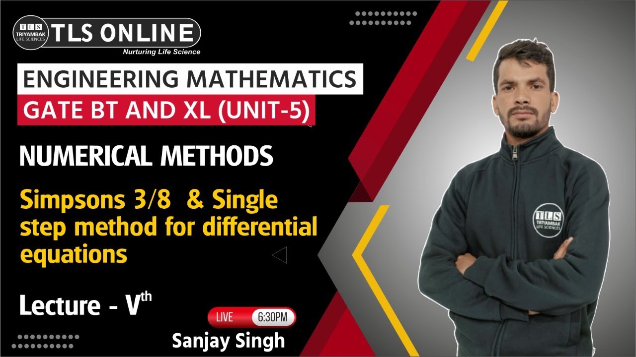 Numerical Methods | Simpsons 3/8  & Single Step Method for differential Equations |
