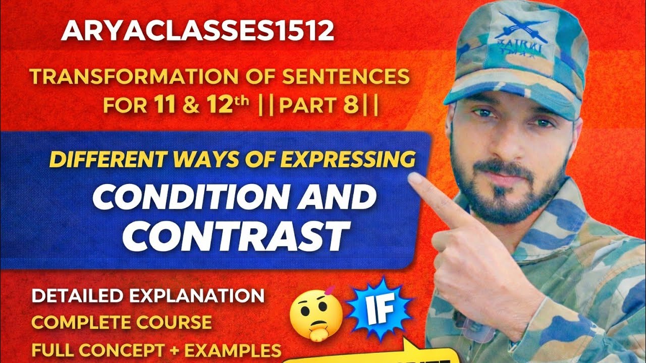 different ways of expressing a condition to contrast||Part 8|| Best &Easy Method By Shubham Sir 