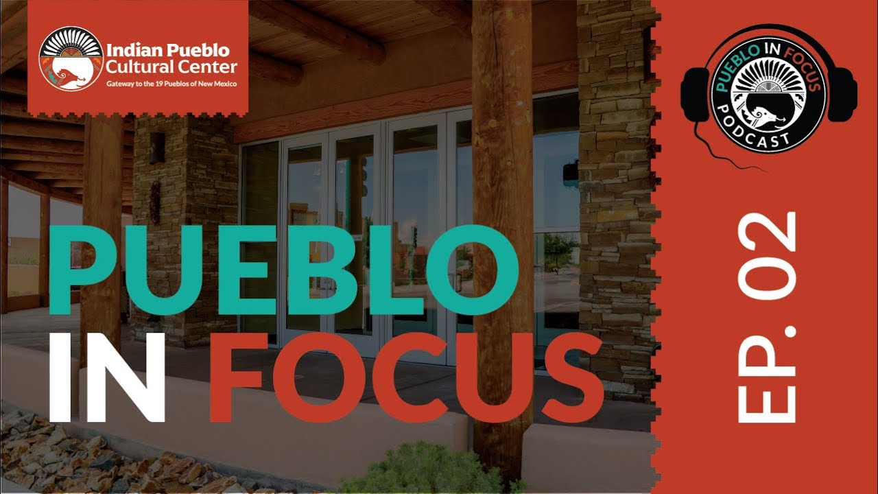 What is the Indian Pueblo Cultural Center? | PODCAST