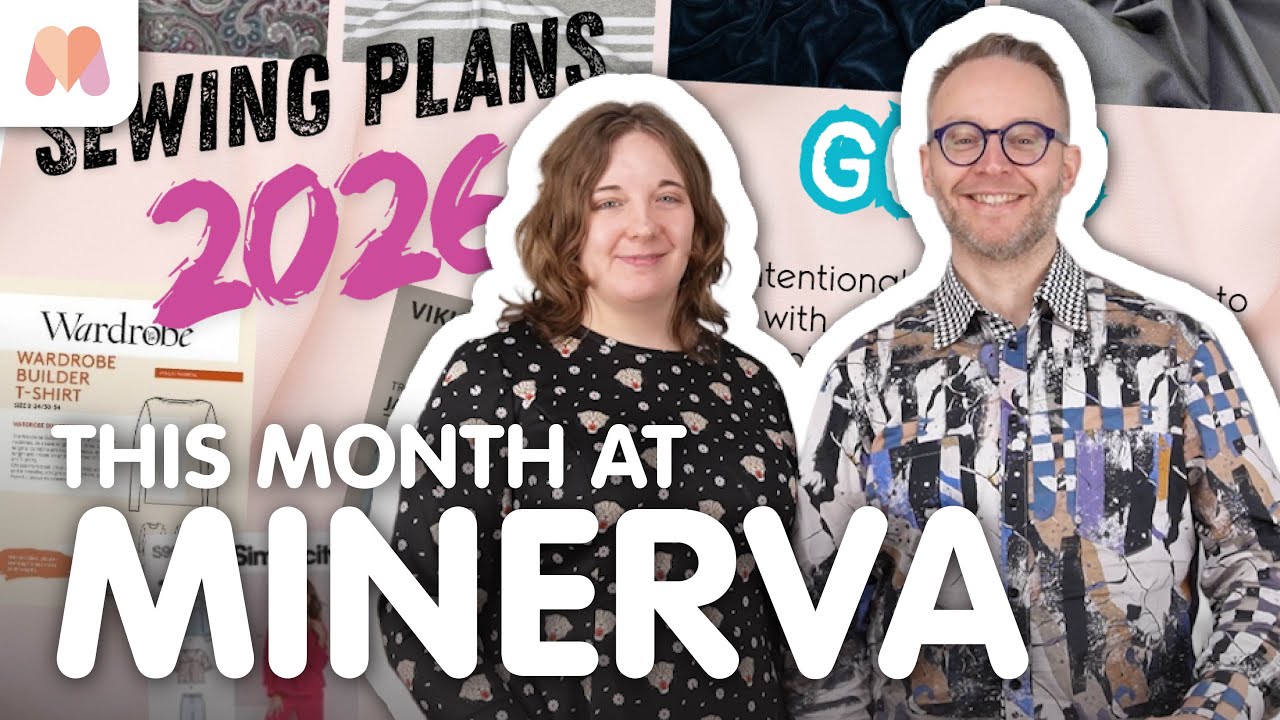 Швейные планы на 2026 год | В этом месяце в Minerva