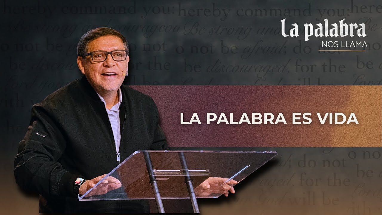 La Palabra es Vida | Pr. Gonzalo