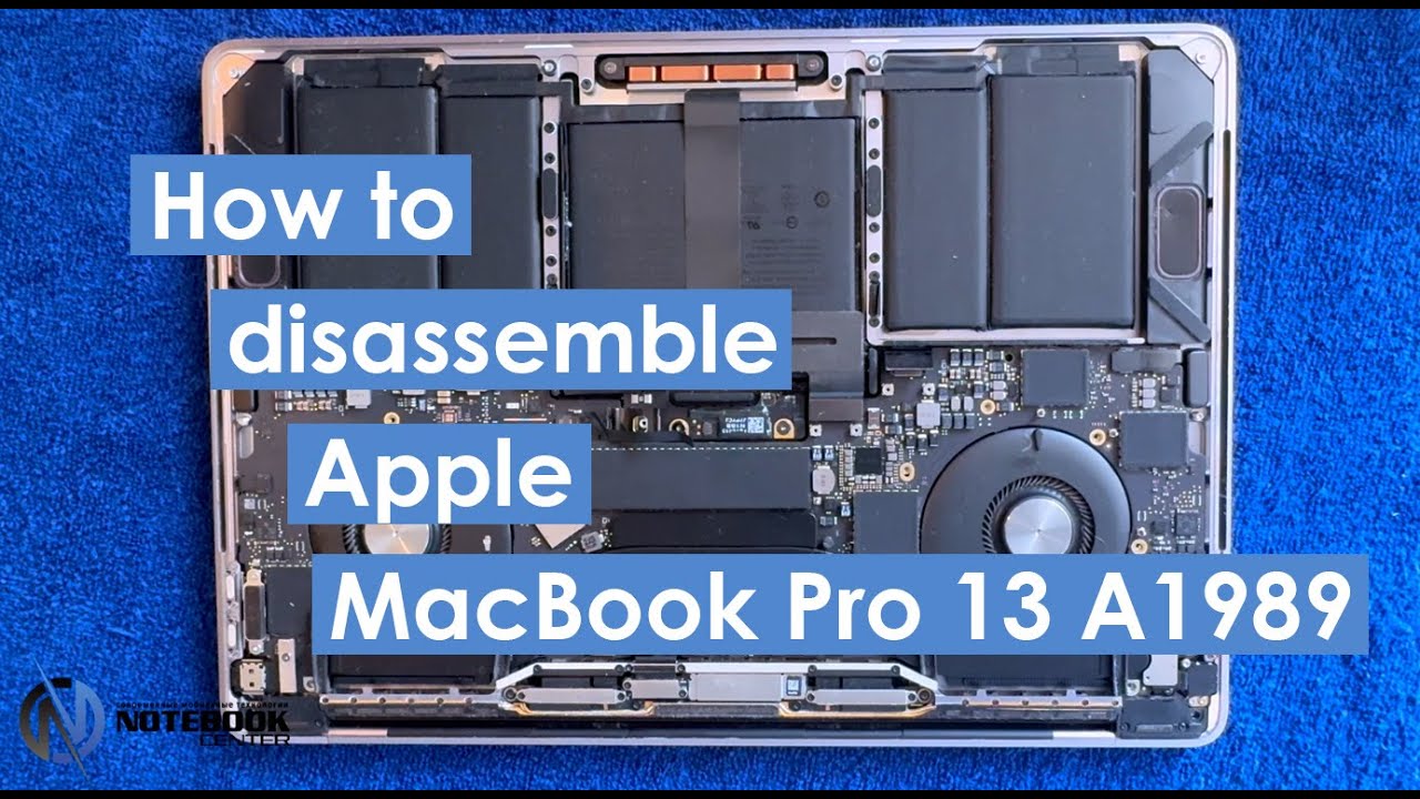 MacBook Pro 13 A1989 - Disassembly and cleaning