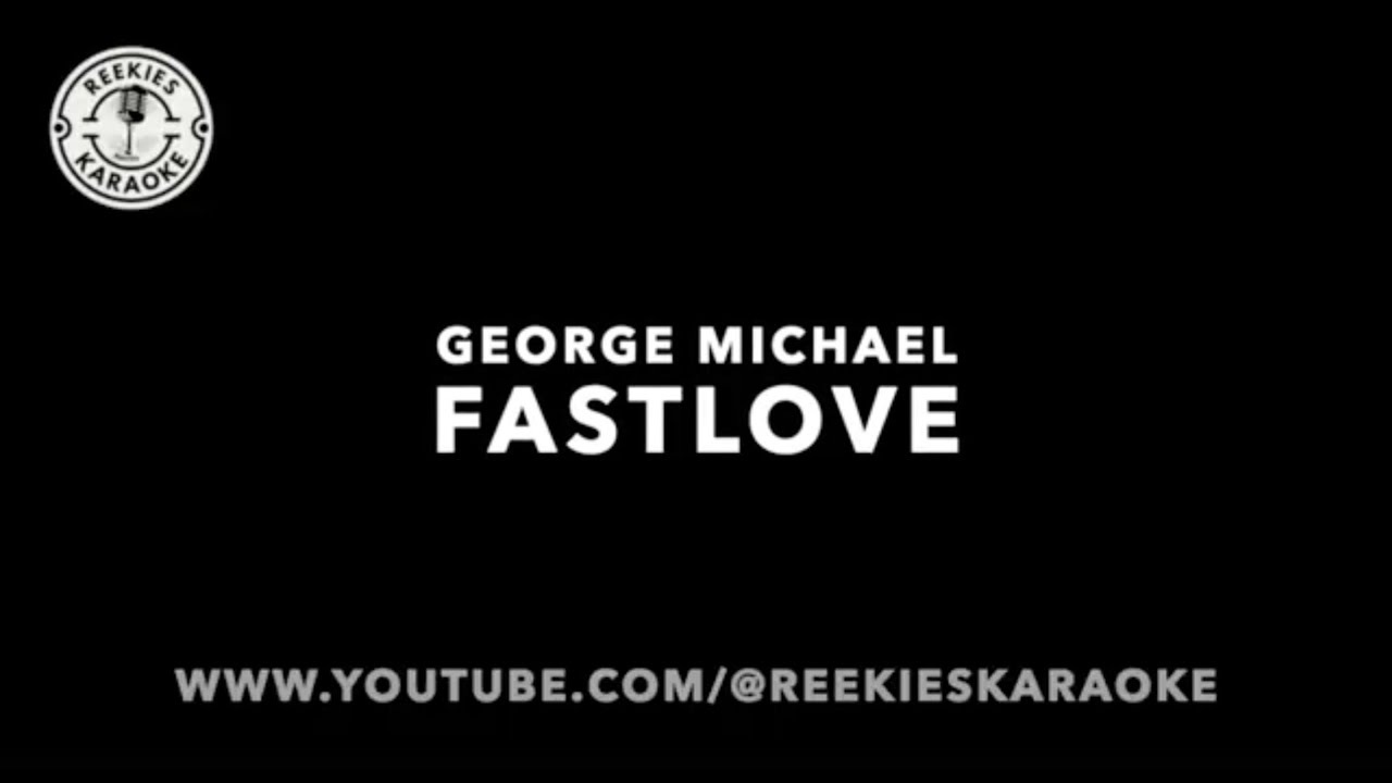 George Michael | Fastlove Part 1 | Karaoke