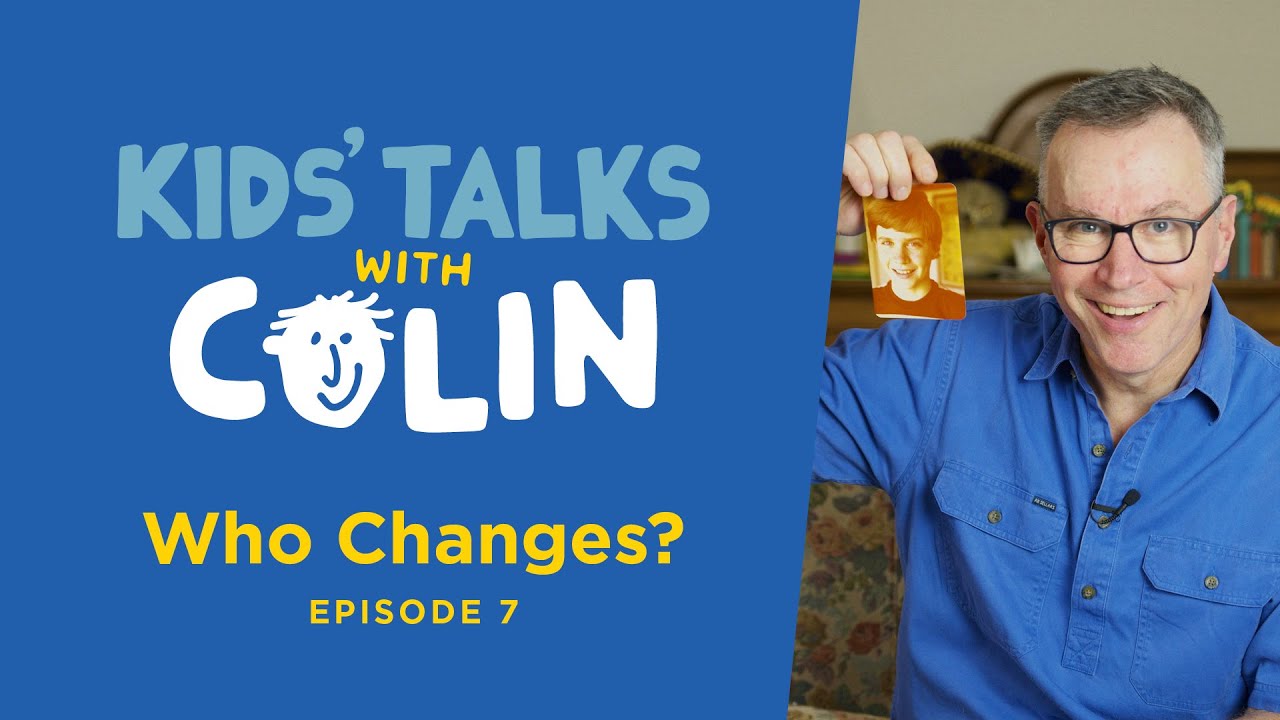 Kids' Talks with Colin – Episode 7 
