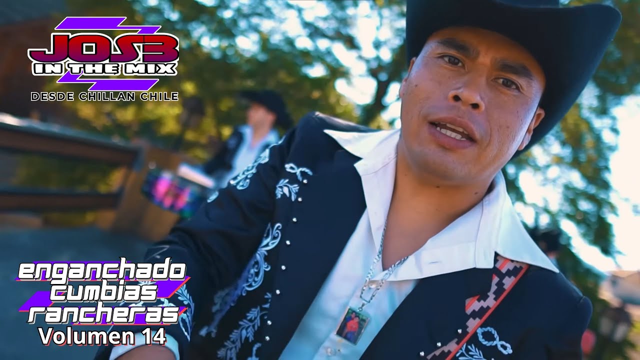 Enganchado Cumbias Rancheras VOL 14 JOS3 ITM #djsrancheroschile #prende