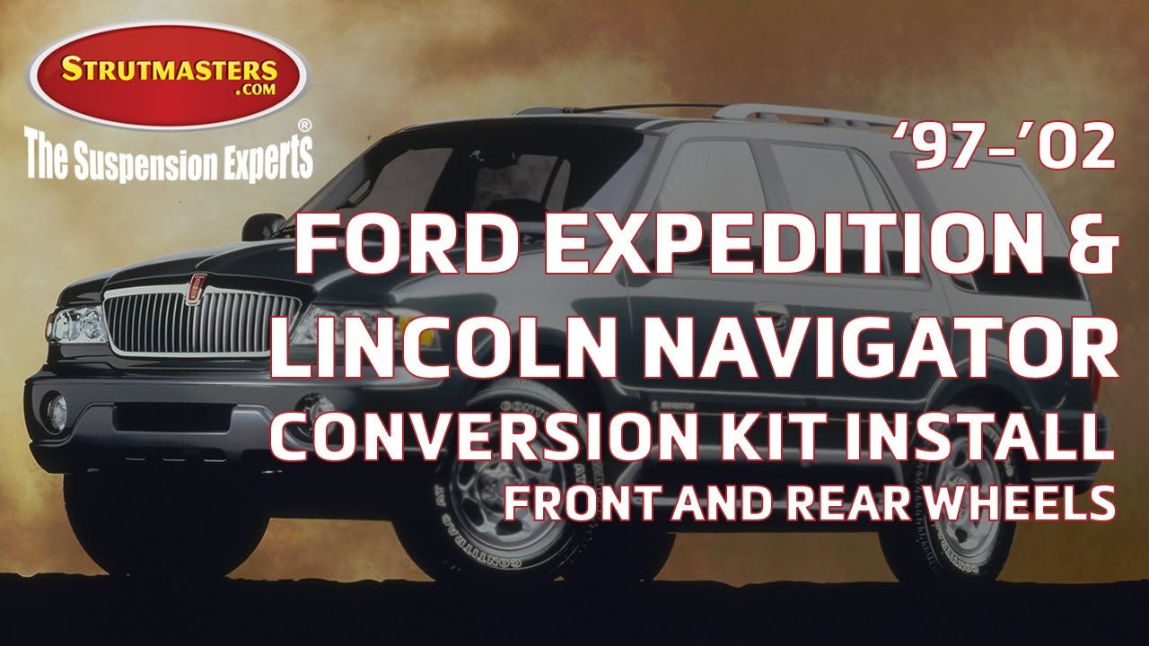 Installation:  1997-2002 Ford Expedition and Lincoln Navigator Conversion Kit -- All 4 Wheels