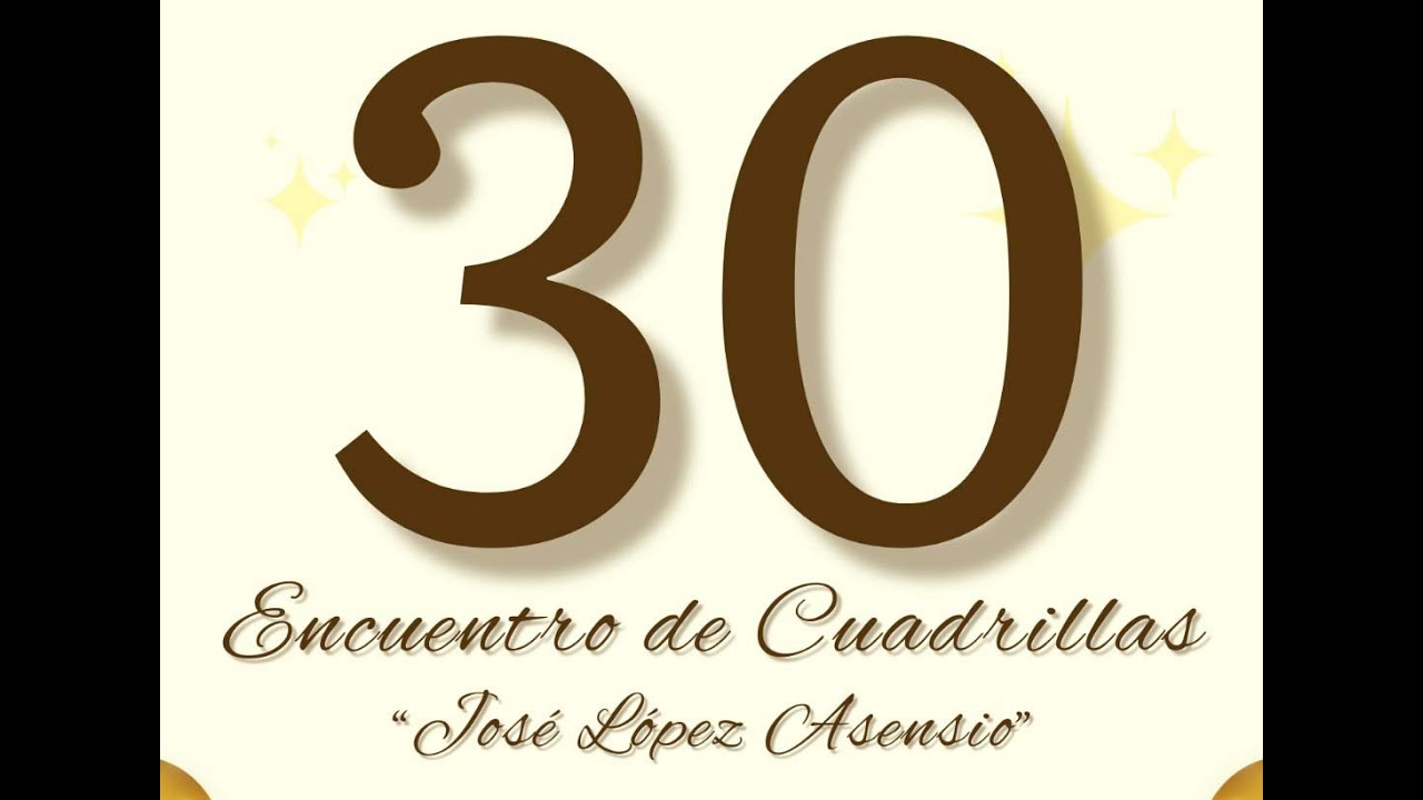 CUADRILLA DE ALEDO - 30 ENCUENTRO DE CUADRILLAS JOSÉ LÓPEZ ASESNSIO