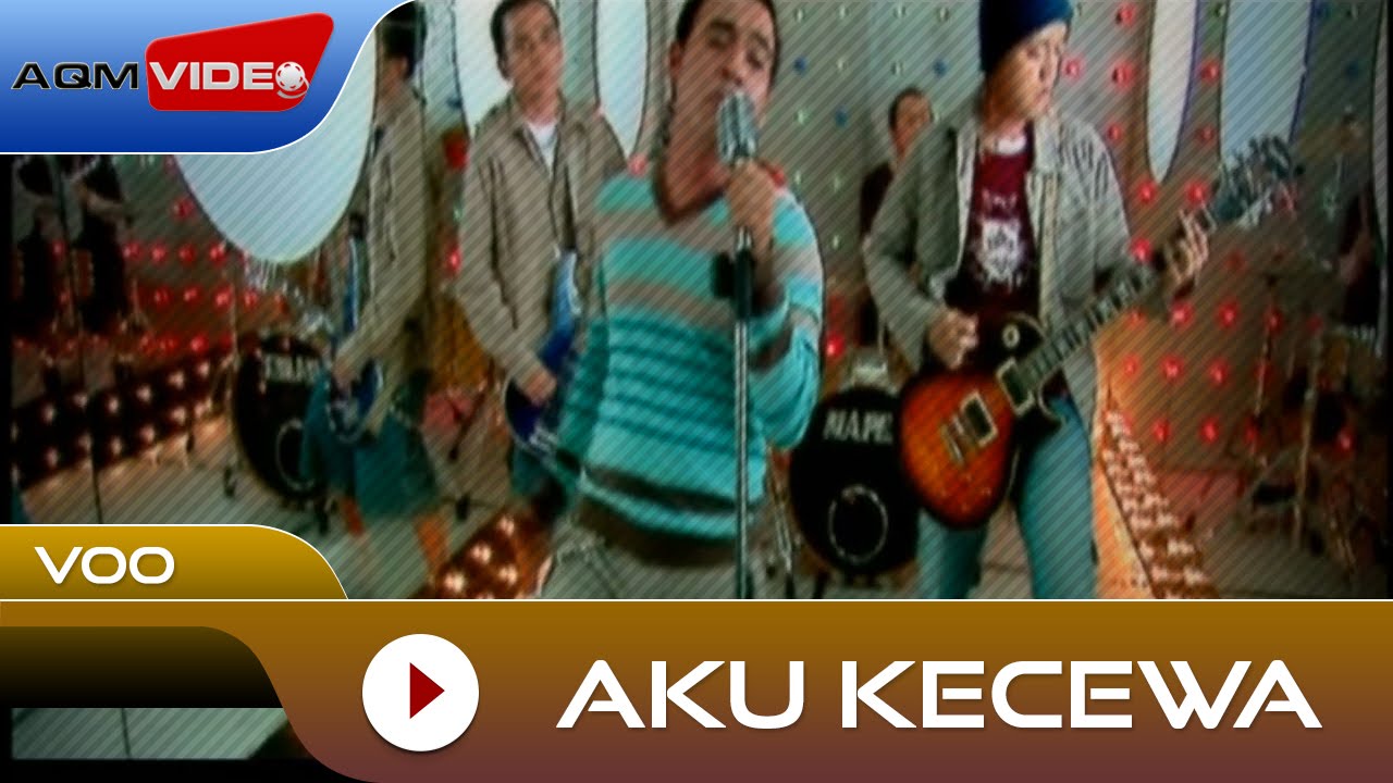 Voo - Aku Kecewa [OST Dealova] | Official Music Video
