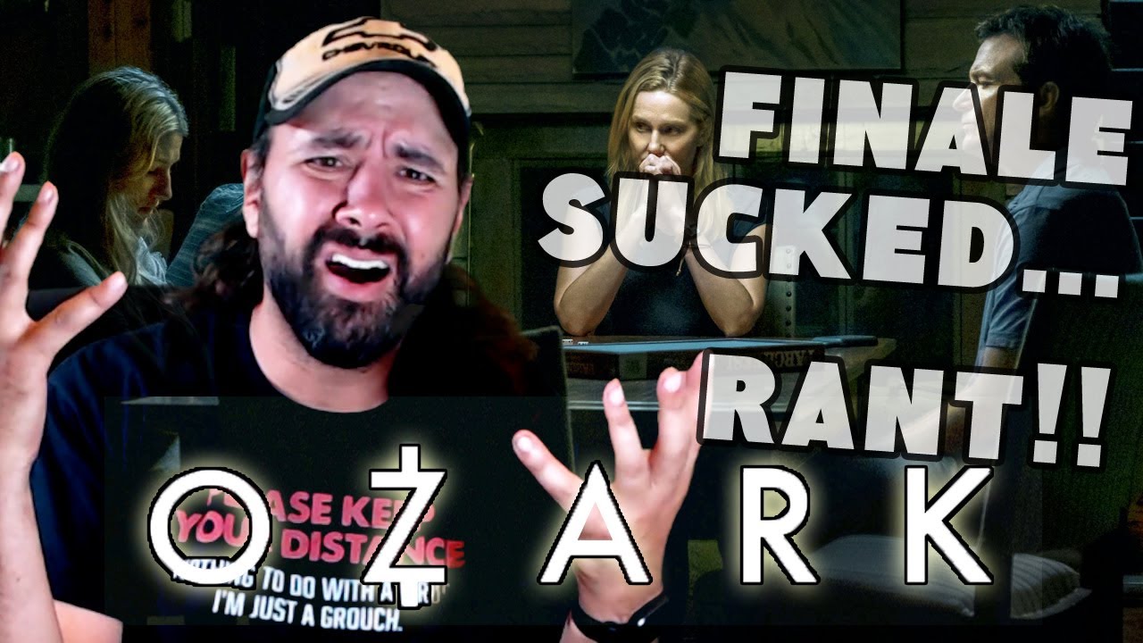 WTF?! OZARK Finale SUCKED!! Review/RANT...