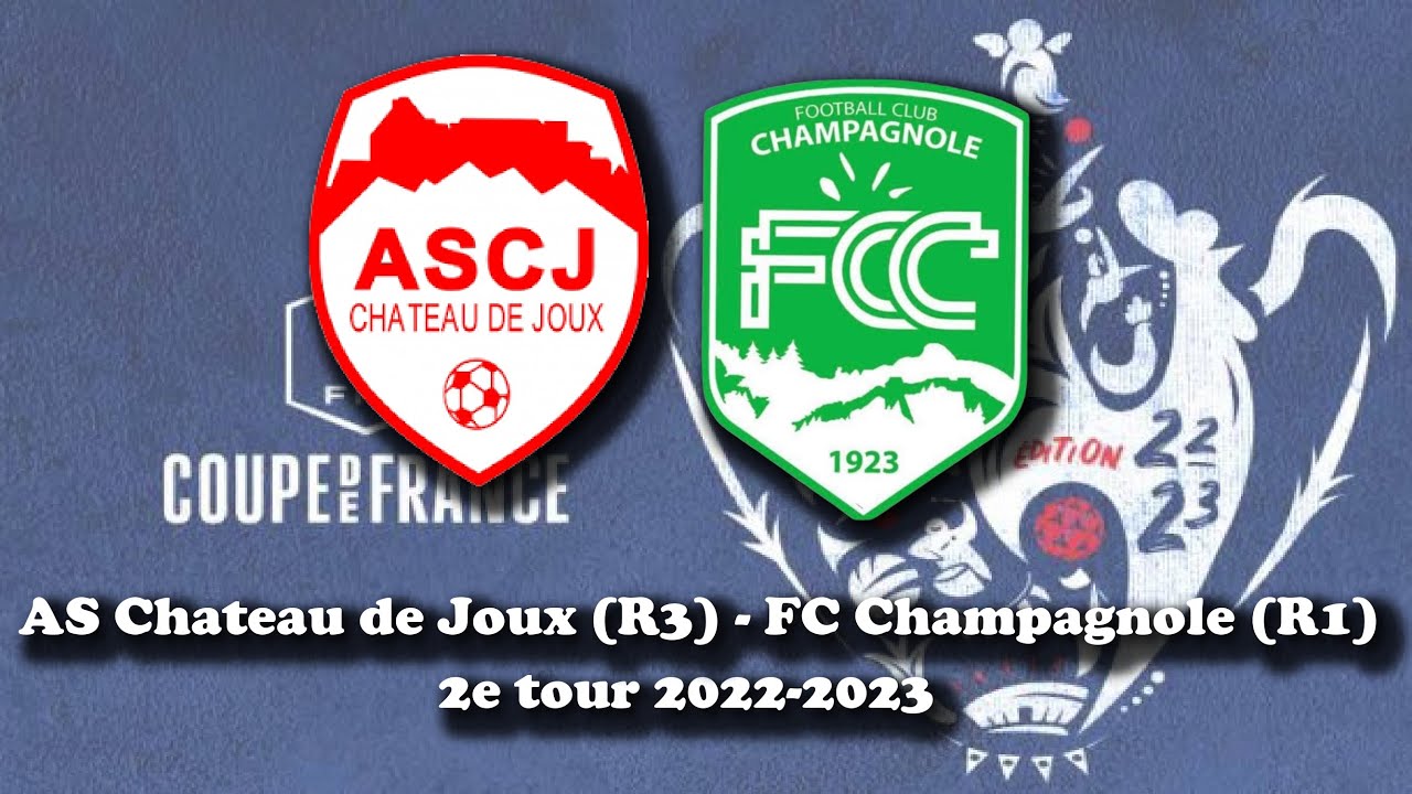 Ils sont passés tout près !! 2e tour 2022-2023 : AS Château de Joux (R3) - FC Champagnole (R1)
