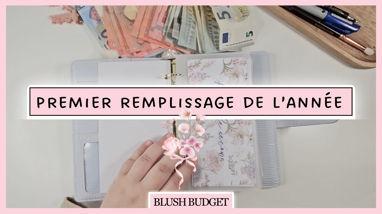 Premier REMPLISSAGE de l'année, je démarre les enveloppes épargnes | Blush Budget