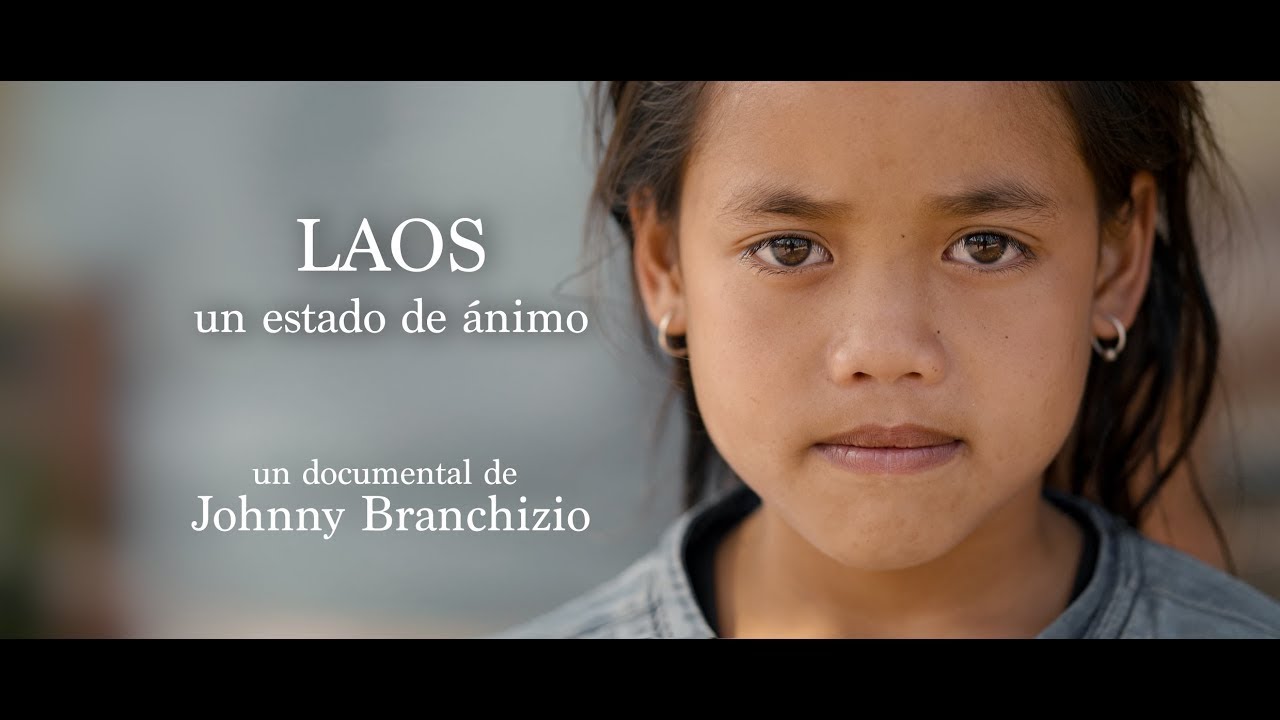 LAOS, UN ESTADO DE ÁNIMO - DOCUMENTAL  (Sub ES)
