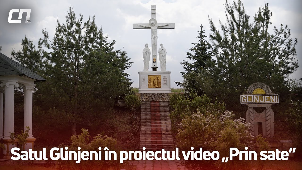 Satul Glinjeni &icirc;n proiectul video &bdquo;Prin sate&rdquo;