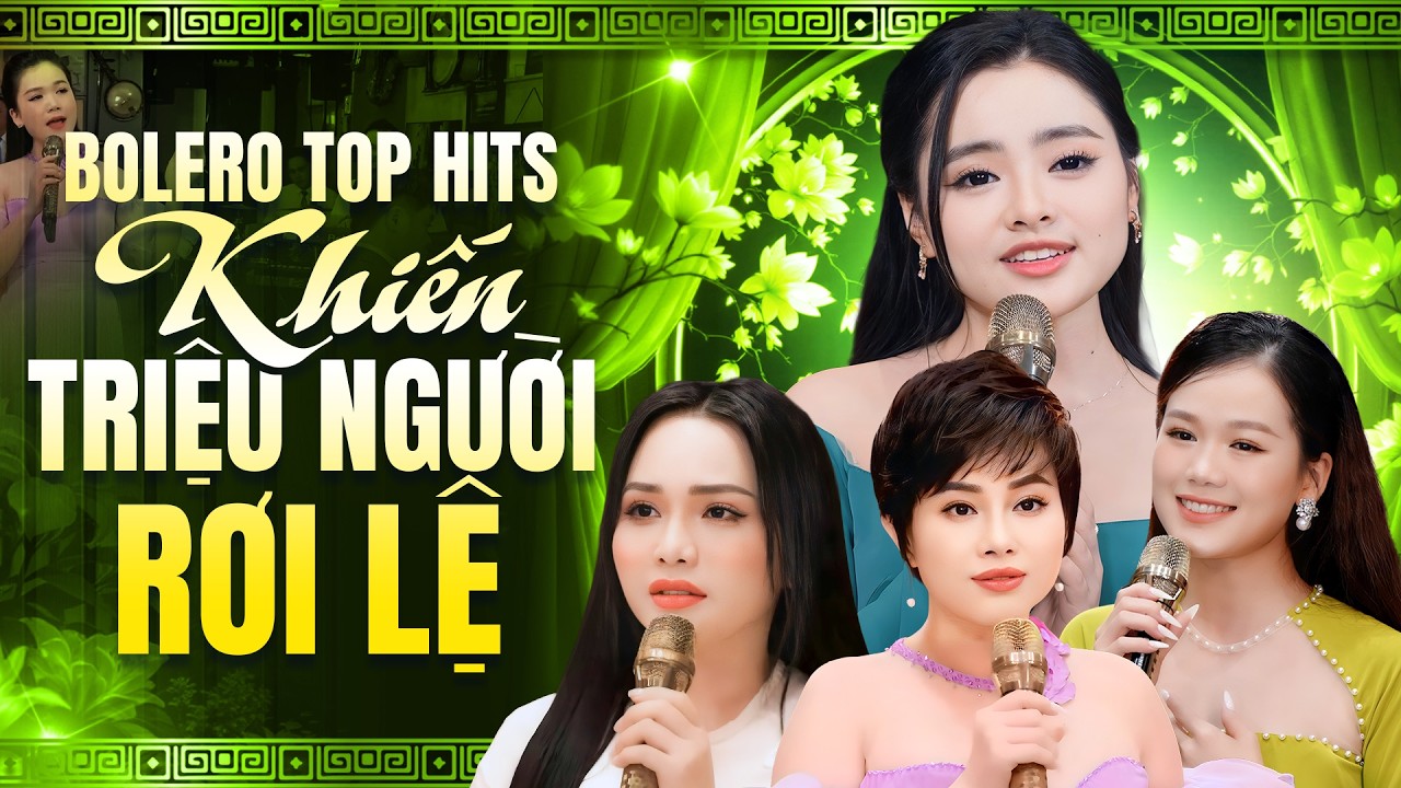 Đẳng Cấp Bolero Top Hits Khiến Triệu Người Rơi Lệ 🌸Nghe Là Muốn Khóc 💘Mừng Tuổi Mẹ, Đêm Mưa Nhớ Mẹ