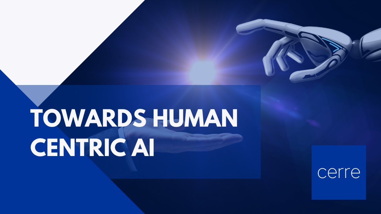 Towards Human-Centric AI