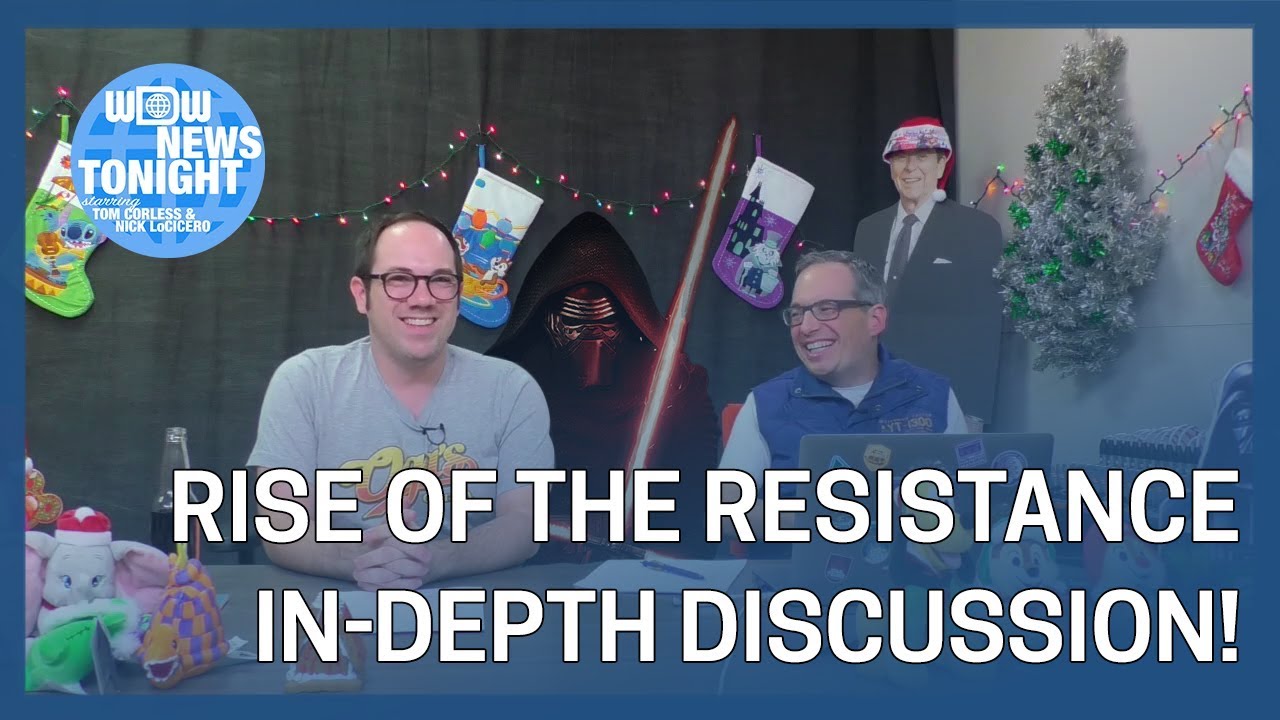 Star Wars: Rise of the Resistance In-Depth Discussion - WDW News Tonight