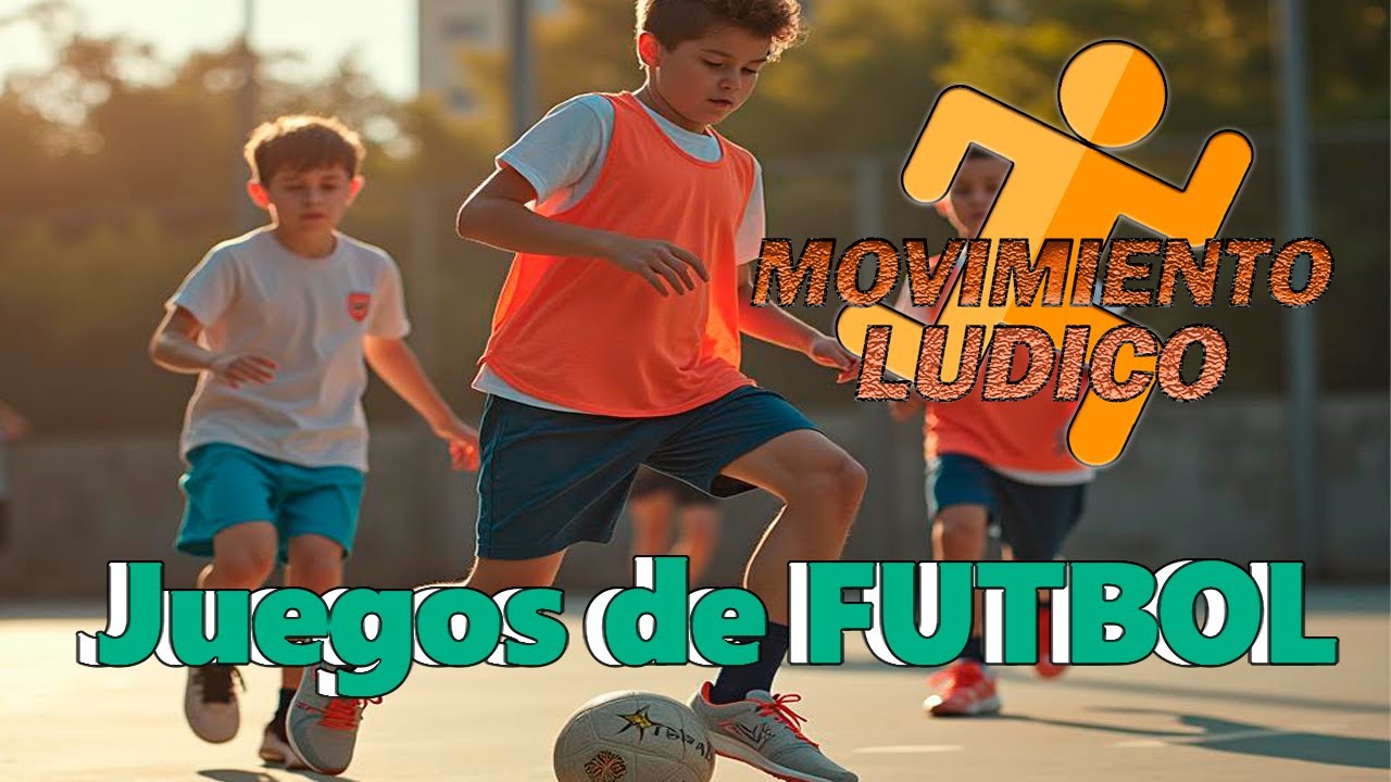 Juegos y actividades de iniciacion al FUTBOL