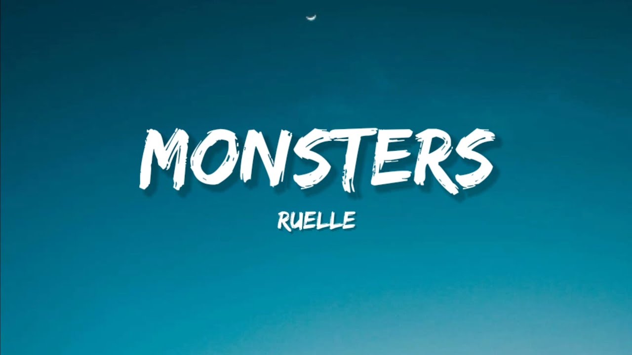 Ruelle - Monsters (Lyrics)