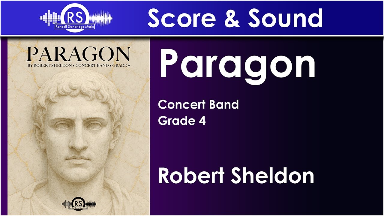 Paragon - Robert Sheldon (Concert Band, Grade 4)