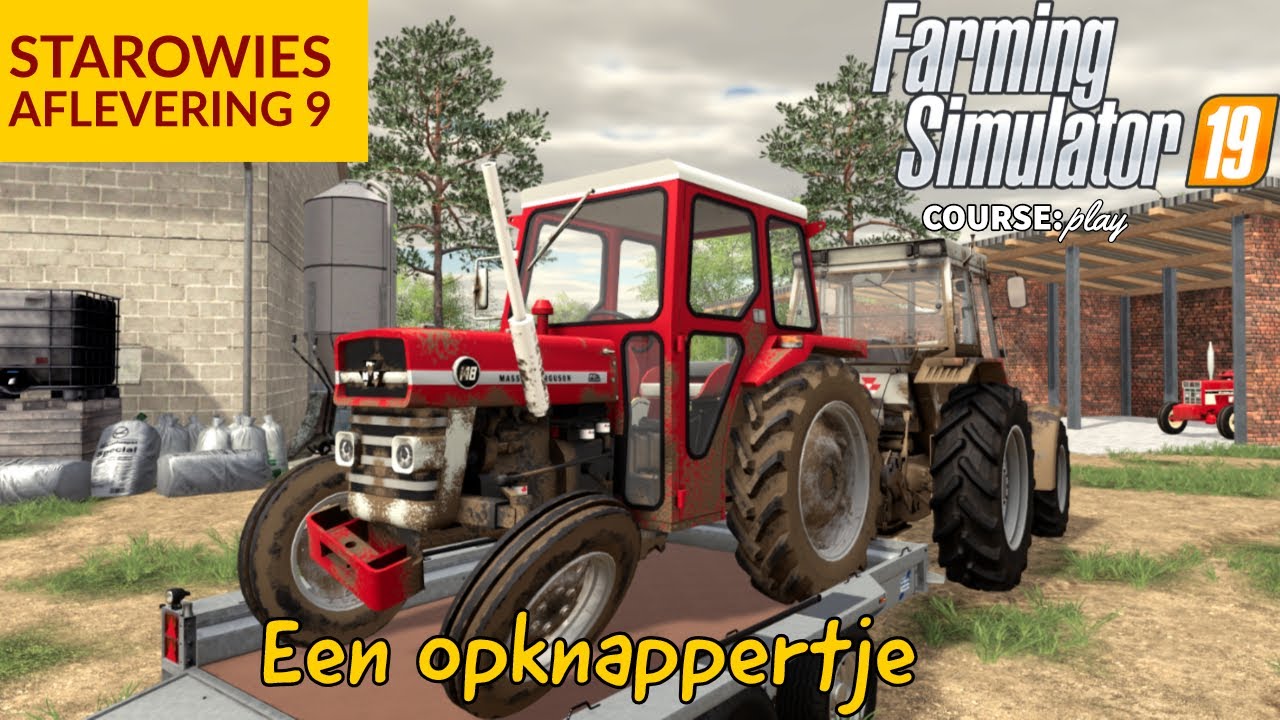 farming simulator 19 | Starowies # 9  | Een opknappertje |
