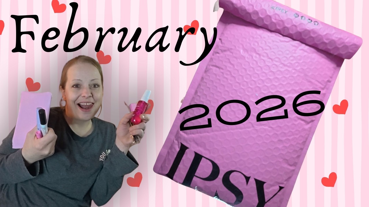 Unboxing February Ipsy Original 2026