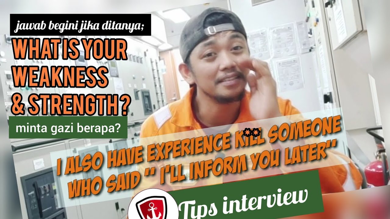 TIPS | CARA MENJAWAB PERTANYAAN YANG BIASA DITANYAKAN DALAM INTERVIEW PELAUT MANAGEMENT LEVEL