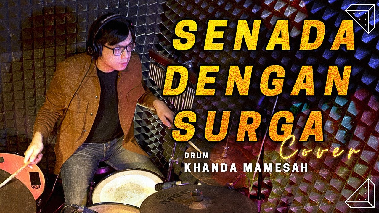 Senada Dengan Surga - NDC Worship | Drums Cover by Khanda Mamesah