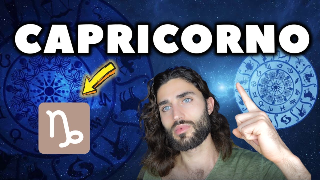 IL SEGNO DEL CAPRICORNO - Carattere, curiosità e segreti sul segno più lavoratore dello zodiaco