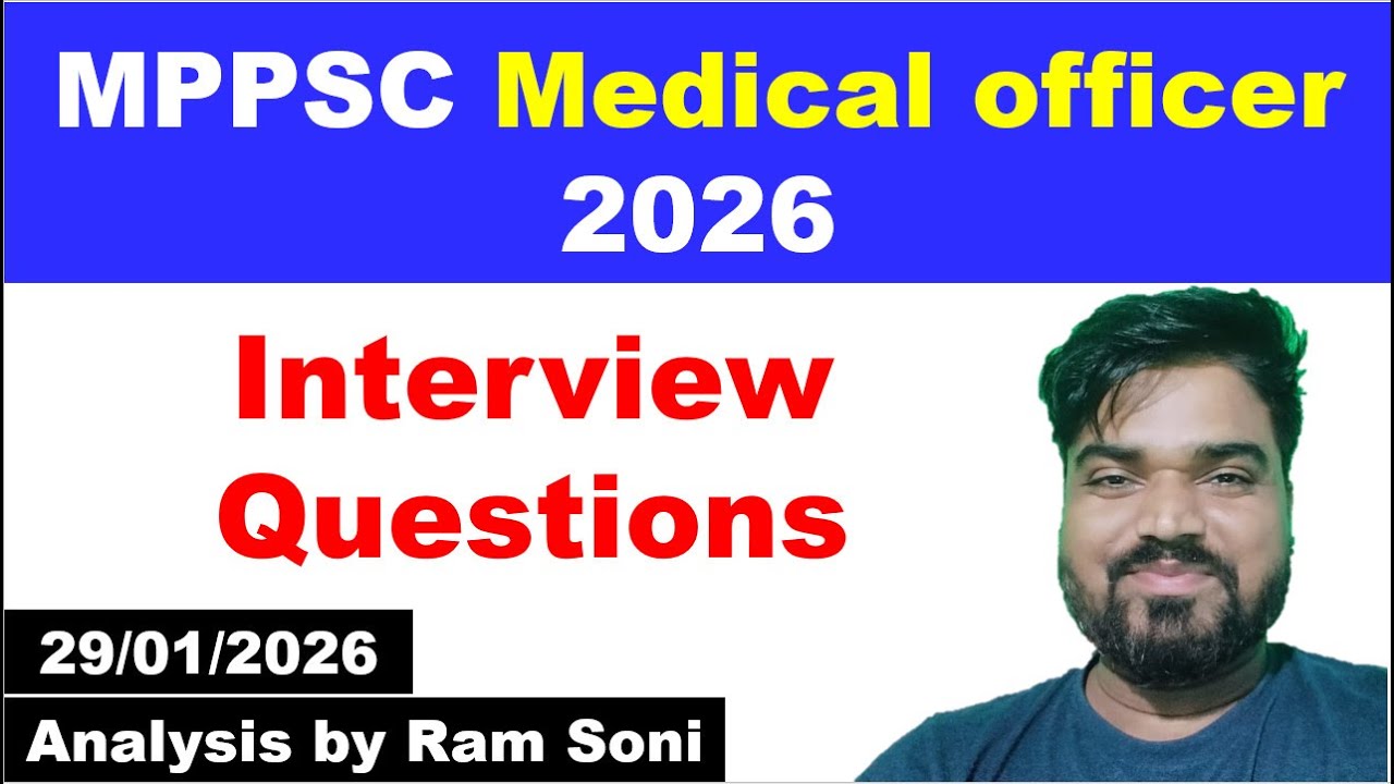 MPPSC Medical officer 2026 Interview Questions | MBBS MO | Ram Soni