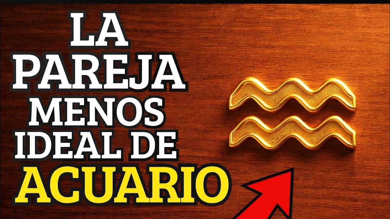 Los PEORES amores PARA ACUARIO 