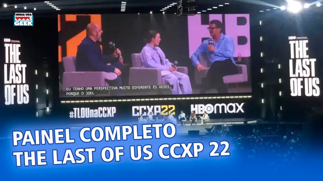 CCXP22 - Painel The Last of Us (completo legendado) - Sábado 03/12